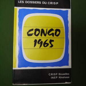 Congo 1965, divers, CRISP/INEP, 1966