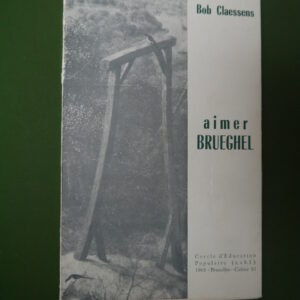 Aimer Brueghel, Bob Claessens, Cercle d'éducation populaire, 1963