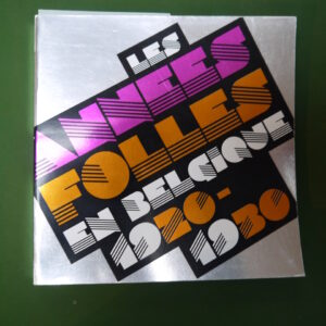 Les années folles en Belgique 1920-1930, divers, CGER, 1981