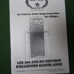 Les 300 ans du couvent d'Ellignies-Sainte-Anne, J. Missaire, la Pommeraie, 1996