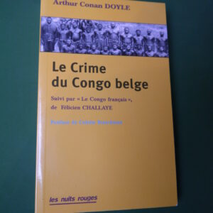 Le crime du Congo belge, Arthur Conan Doyle, les Nuits rouges, 2005