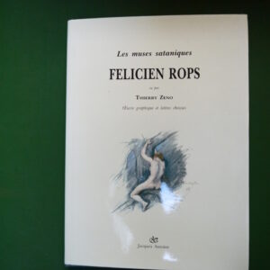 Les muses sataniques, Félicien Rops, Thierry Zeno, les Eperonniers, 1985