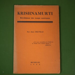 Krishnamurti révélateur des temps nouveaux, Jean Delville, auto-édition, 1928