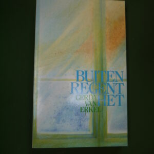 Buiten regent het, Gerda van Erkel, Davidsfonds, 1985