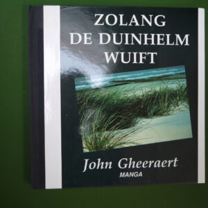 Zolang de duinhelm wuift, (sélection) John Gheeraert, Manga, 1992
