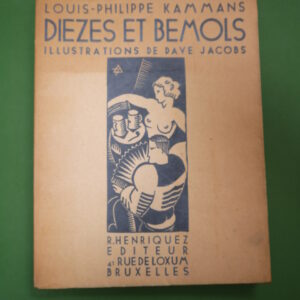 Diezes et bemols, Louis-Philippe Kammans, R. Henriquez, 1931