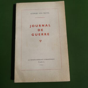 Journal de guerre, Georges van Rijckel, Editions françaises internationales, 1963
