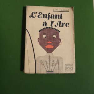 L'enfant à l'arc, J.-M. Jadot, l'Expansion coloniale, 1939