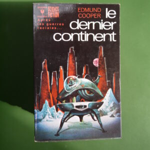 Le dernier continent, Edmund Cooper, éditions Gérard & Co, 1974