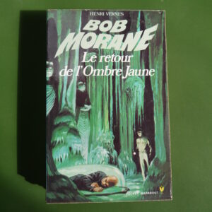 Le retour de l'ombre jaune, Henri Vernes, Marabout, 1969