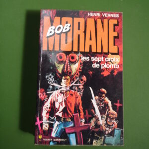 Les sept croix de plomb, Henri Vernes, Marabout, 1975