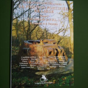 La position fortifiée de Liège (tome 2), E. Coenen & F. Vernier, de Krijger, 1999