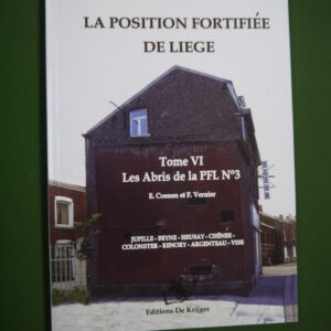 La position fortifiée de Liège (tome 6), E. Coenen & F. Vernier, de Krijger, 2006