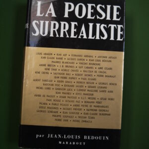 La poésie surréaliste, (sélection) Jean-Louis Bedouin, éditions Gérard & Co, 1964