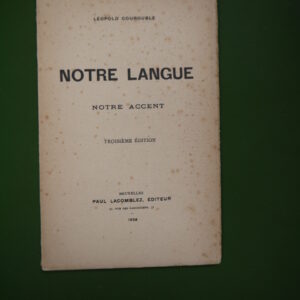 Notre langue notre accent, Léopold Courouble, Paul Lacomblez, 1908