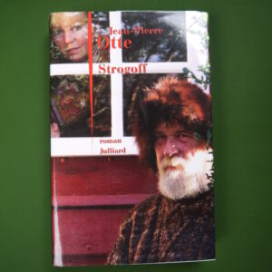 Strogoff, Jean-Pierre Otte, Julliard, 2013