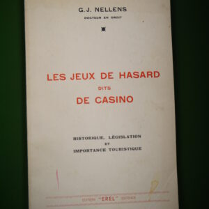 Les jeux de hasard dits de casino, G.J. Nellens, Erel, non-daté