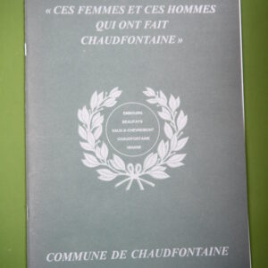 Ces femmes et ces hommes qui ont fait Chaudfontaine, divers, Commune de Chaudfontaine, 2001