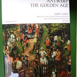 Antwerp the golden age, Léon Voet, Fonds Mercator, 1976