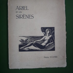 Ariel et les sirènes, Raoul Hautier, auto-édition, 1937