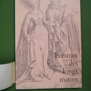 Femmes des longs matins, Andrée Sodenkamp, André de Rache, 1965
