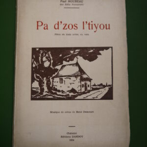 Pa d'zos l'tiyou, Paul Moureau, Dandoy, 1934