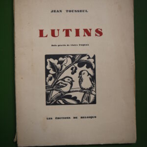 Lutins, Jean Tousseul, Editions de Belgique, 1935