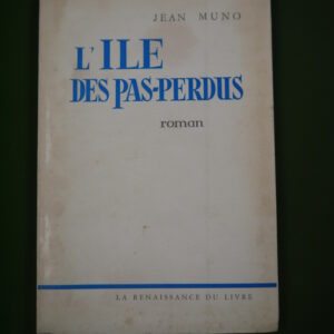 L'île des pas-perdus, Jean Muno, Renaissance du livre, 1967