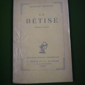 La bêtise, Constant Burniaux, F. Rieder & Cie, 1925
