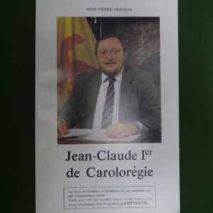 Jean-Claude Ier de Carolorégie, René-Pierre Hasquin, la Francité, 1984