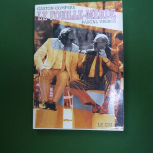 Le fouille-merde, Gaston Compère & Pascal Vrebos, le Cri, 1987