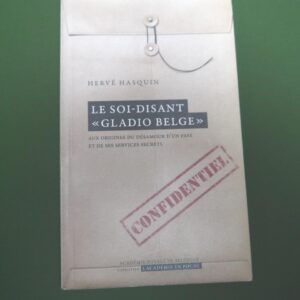 Le soi-disant "Gladio belge", Hervé Hasquin, Académie royale de Belgique, 2016