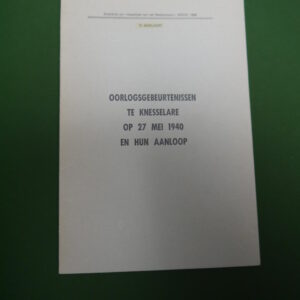 Oorlogsgebeurtenissen te Knesselare op 27 mei 1940 en hun aanloop, R. Moelaert, Appeltjes van het Meetjesland, 1986