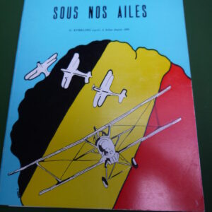 Sous nos ailes, Jean Mangin, Jacques Champagne & Marcel van den Rul, G. Everling, 1977