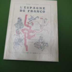 L'Espagne de Franco, André Villers, l'Ecran du monde, 1955