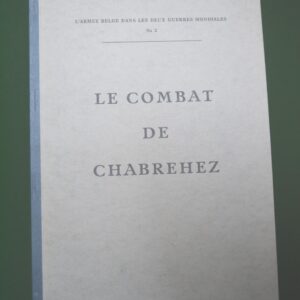 Le combat de Chabrehez, Georges Hautecler, Section historique de l'armée, 1955