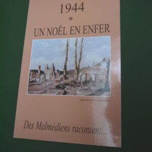 1944 un Noël en enfer, divers, Malmedy hautes fagnes, non-daté