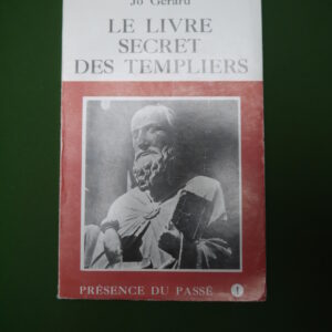 Le livre secret des templiers, Jo Gérard, auto-édition, non-daté