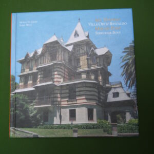 Art nouveau Villa Ortiz Basualdo Mar del Plata Serrurier-Bovy, Muriel de Groef & Isabel Wets, Husson, 2008