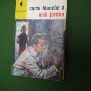 Carte blanche à Nick Jordan, André Fernez, éditions Gérard & Co, 1963