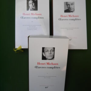 Oeuvres complètes (3 volumes), Henri Michaux, Gallimard, 1998/2004