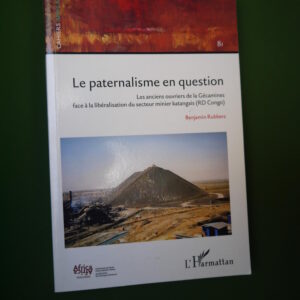 Le paternalisme en question, Benjamin Rubbers, l'Harmattan, 2013
