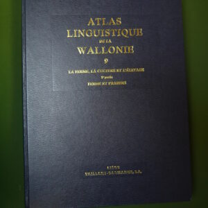Atlas linguistique de la Wallonie (tome 9), Elisée Legros & Marie-Thérèse Counet, Vaillant-Carmanne, 1987