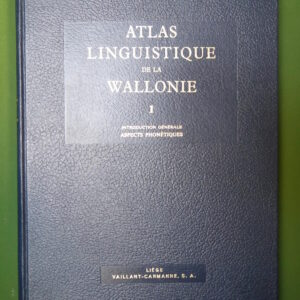 Atlas linguistique de la Wallonie (tome 1), Louis Remacle, Vaillant-Carmanne, 1953