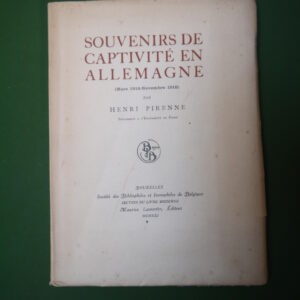 Souvenirs de captivité en Allemagne (mars 1916-novembre 1918), Henri Pirenne, Maurice Lamertin, 1921