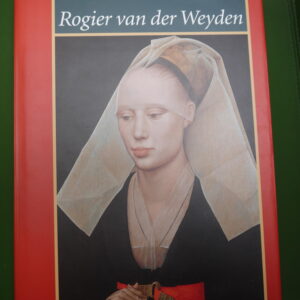 Rogier van der Weyden, dirk de Vos, Mercatorfonds, 1999
