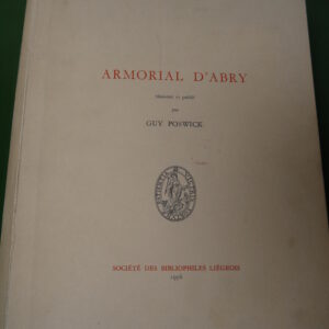 Armorial d'Abry, Guy Poswick, Société des bibliophiles liégeois, 1956