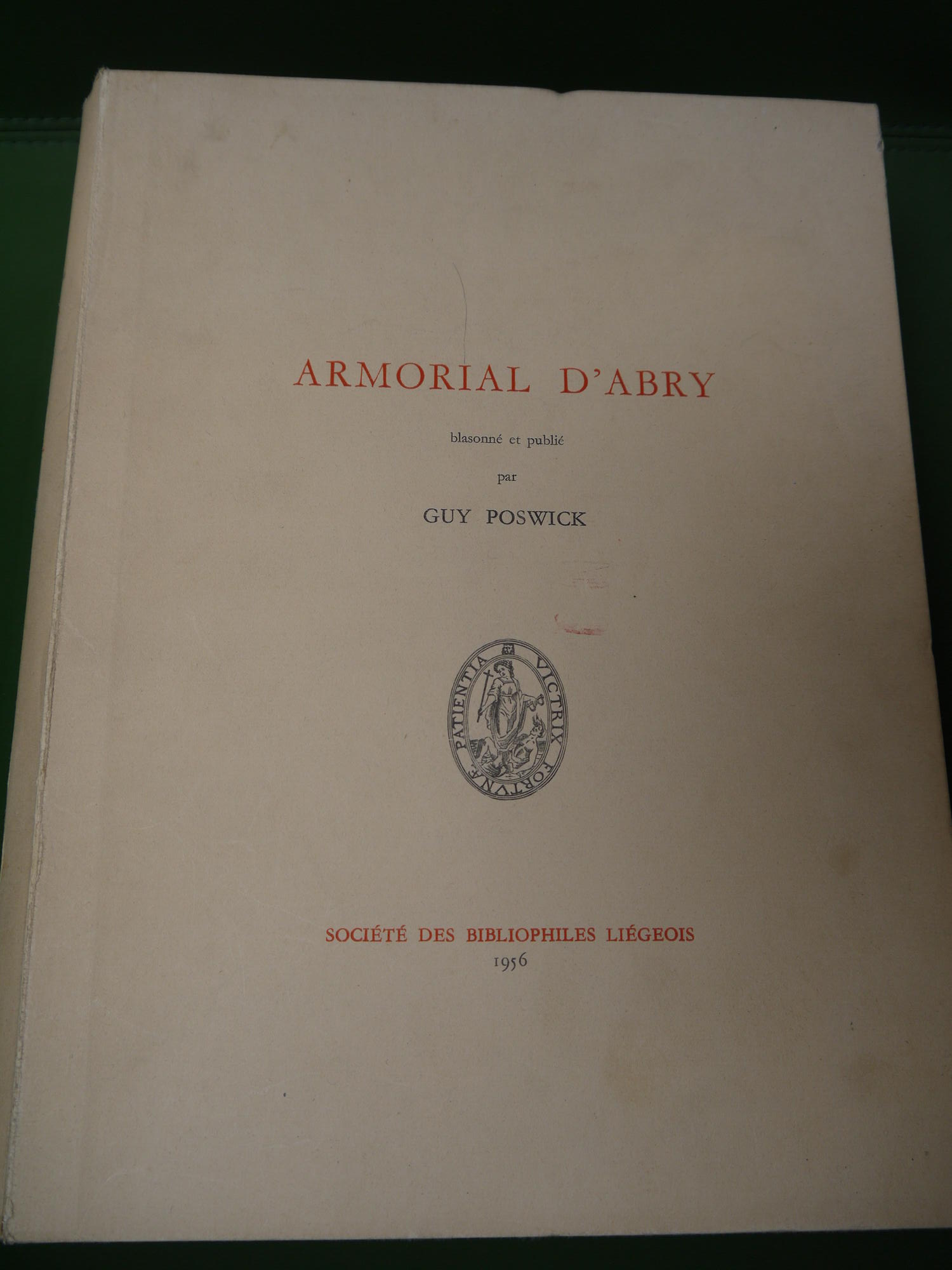 Armorial d'Abry, Guy Poswick, Société des bibliophiles liégeois, 1956