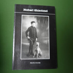 Norbert Ghisoland, (introduction) André Balthazar, Centre national de la photographie, 1991