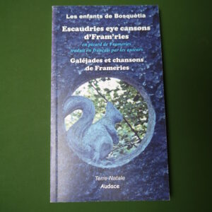Escaudries eye cansons d'Fram'ries, les Enfants de Bosquetia, Audace, 2020